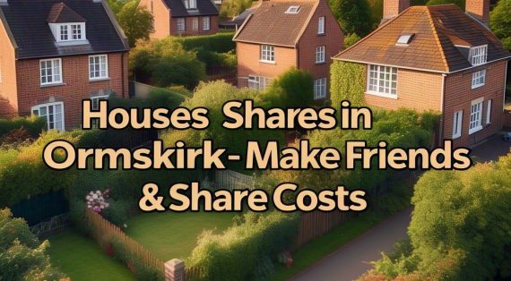 Houses Shares in Ormskirk - Make Friends & Share Costs