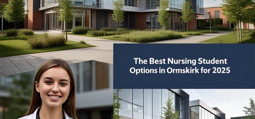 The Best Nursing Student Housing Options in Ormskirk for 2025